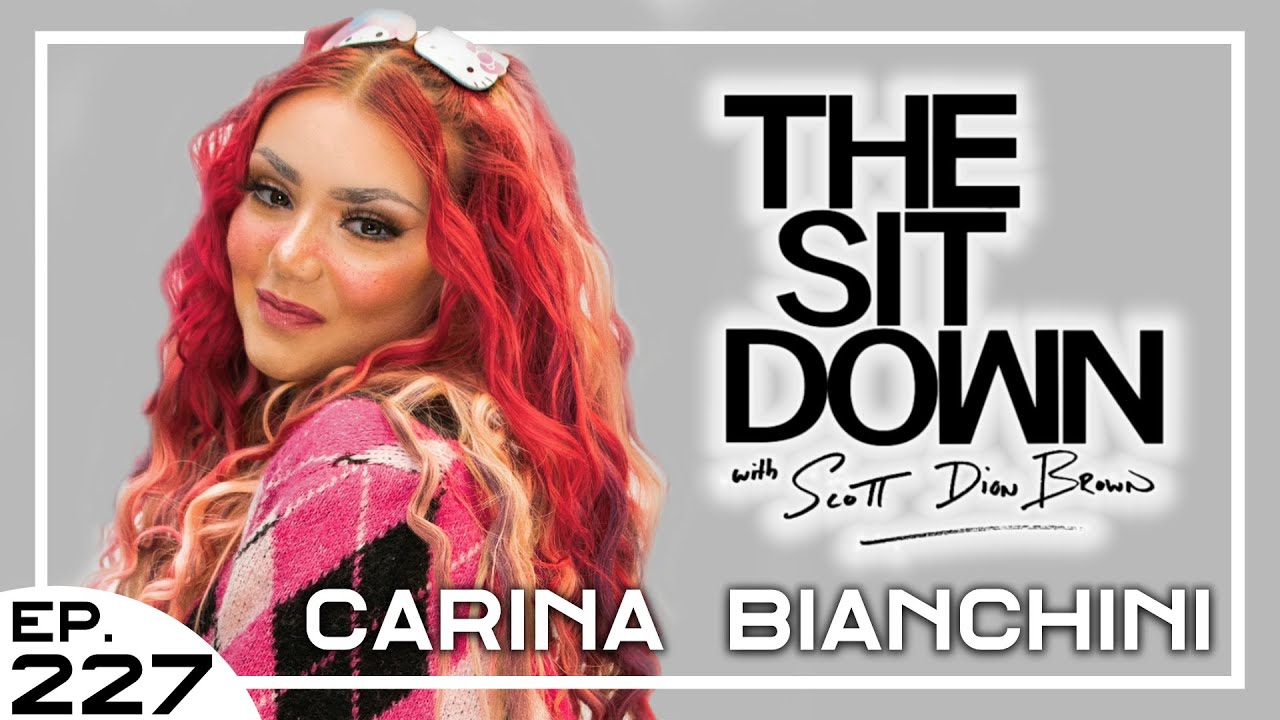 Carina Bianchini - The Sit Down with Scott Dion Brown Ep. 227 (18/06/23)
