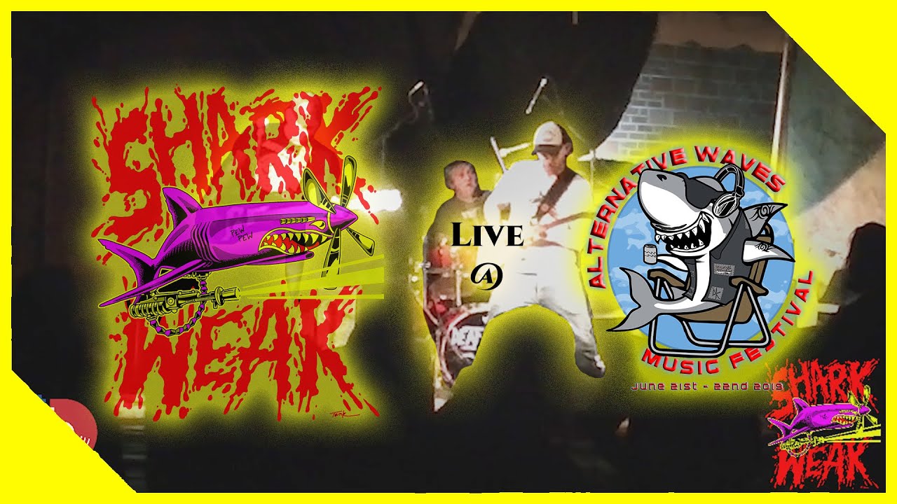 Shark Weak - Live - Alternative Waves 2019
