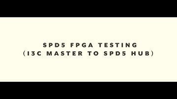 SPD5 FPGA TESTING