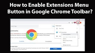 how to enable 'extensions' menu button in google chrome toolbar?