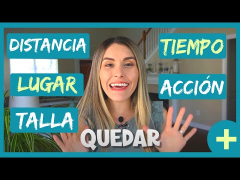 QUEDAR: 6 Usos + Ejercicio de Escucha y Vocabulario [Intermediate Spanish]