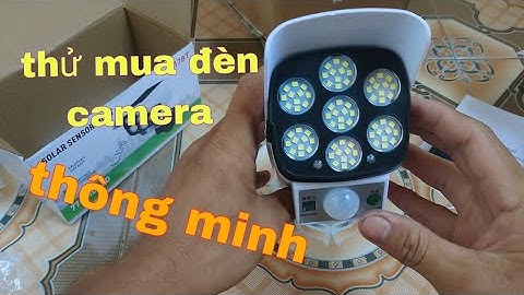 Đèn năng lượng mặt trời giả camera||A Trực Youtube