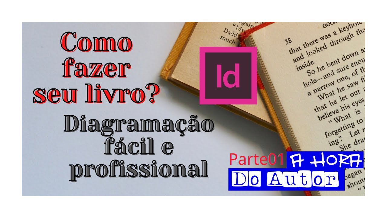 Como fazer livro diagramação InDesign parte 01 YouTube