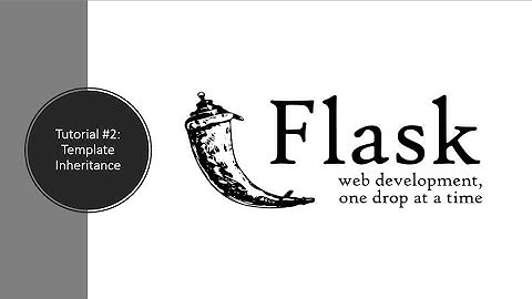 Flask Tutorial #2: Template Inheritance