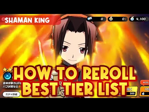 SHAMAN KING: HOW TO REROLL & BEST SS TIER LIST CHARS & VISION CARDS