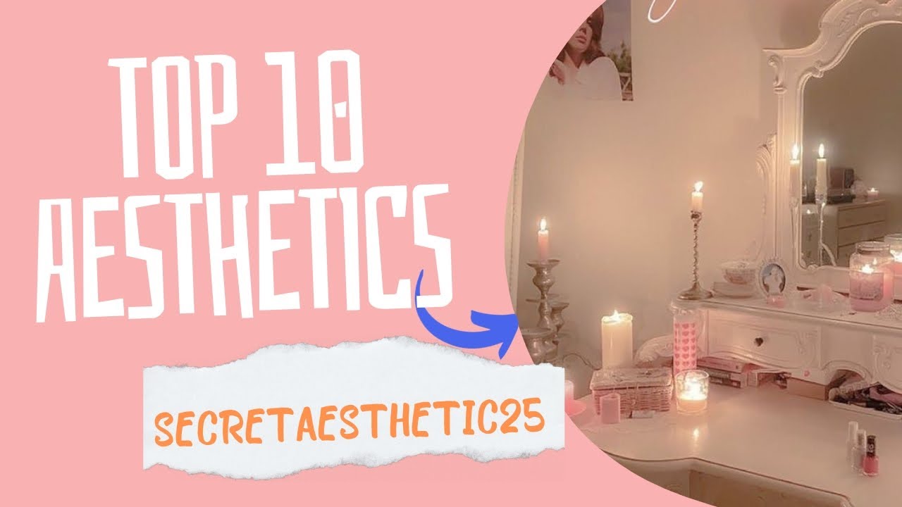 10 types of aesthetics//pick your aesthetic - YouTube