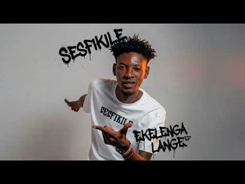 Sesfikile ft. S.T - SANGWELE 