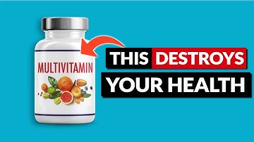 Why Multivitamin Supplements Are Bad For You: They CREATE Vitamin Deficiencies