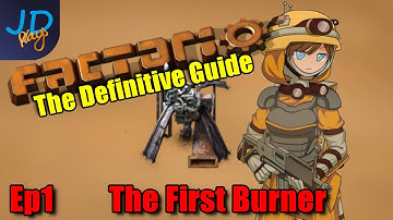 Ep1 Factorio 1.0 ⚙️ The Definitive Guide ⚙️ The First Burner ⚙️ Guide For New Players Gameplay