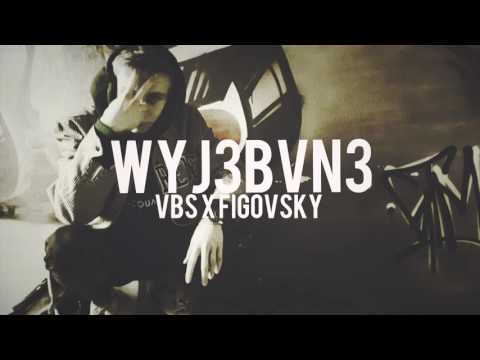 VBS - WYJ3BVN3 (prod. figovsky)