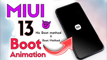 MIUI 13 |Enable New Logo Boot Animation on Any Redmi & Poco Phone [ NO Root & With Root ]
