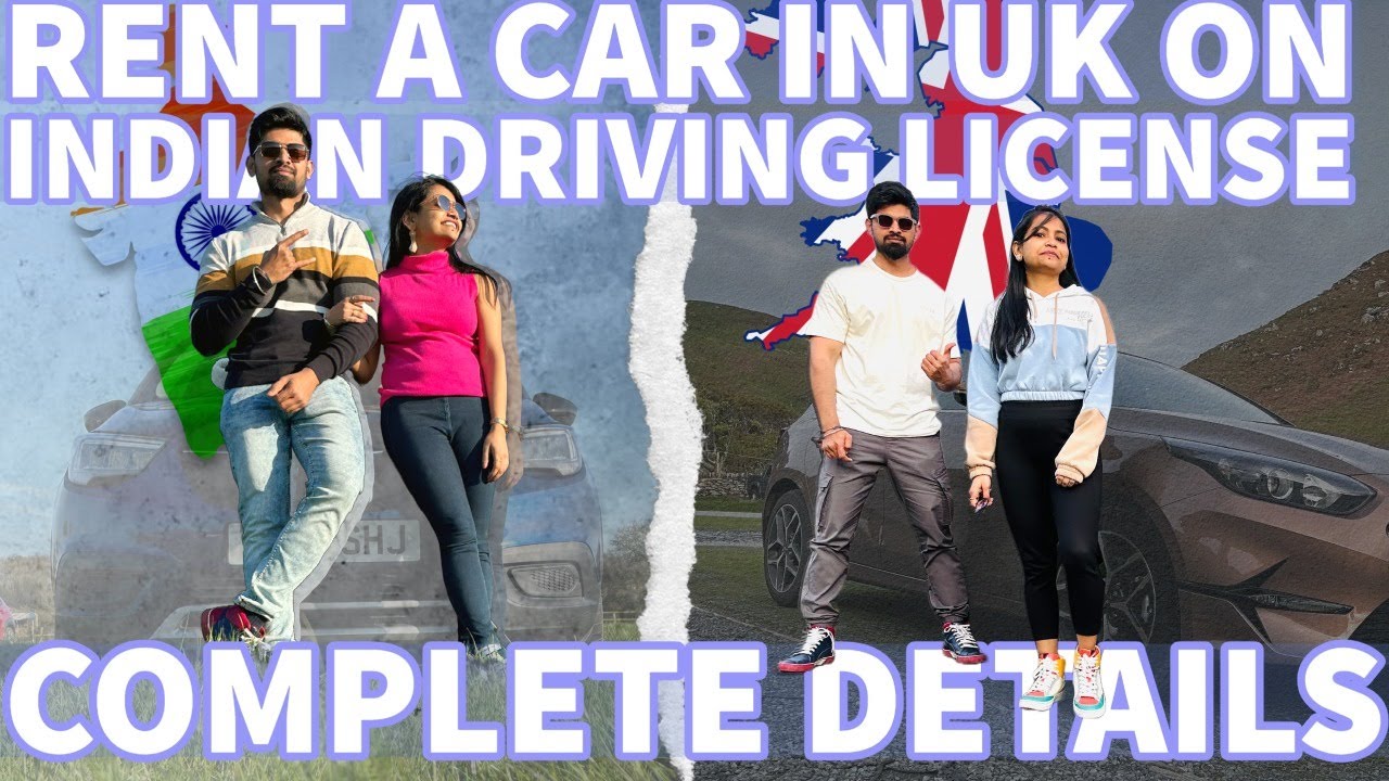 Can we drive on Indian license in UK? Rent a car on Indian Driving