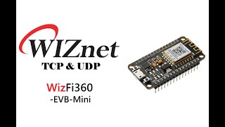 WizFI360 TCP & UDP communication modes screenshot 5