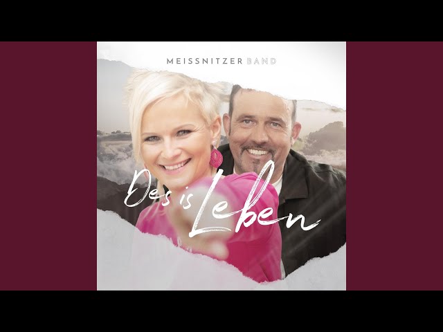Meissnitzer Band - Des Is Leben