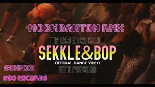 Mr Eazi & Dre Skull ft Popcaan - Sekkle & Bop (Moombahton Remix) (Intro) (SNMiX) BPM 96