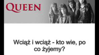 Queen - The Show Must Go On (tekst PL)