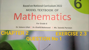 Class 6 NBF Book Maths Chapter 2 Exercise 2.3 Question No 1 @ummebilalclasses