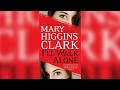 I'll Walk Alone (Alvirah &amp; Willy, #8) by Mary Higgins Clark | Audiobooks Full Length