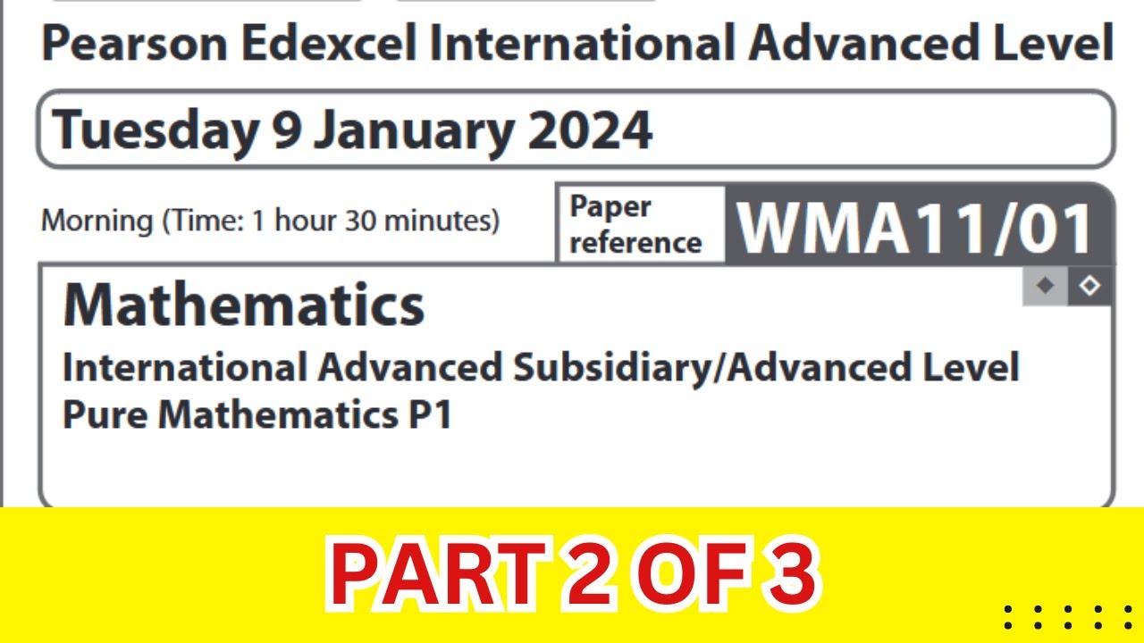 A LEVEL PURE MATHEMATICS 1 PEARSON EDEXCEL PREVIOUS QUESTION PAPER JANUARY 2024