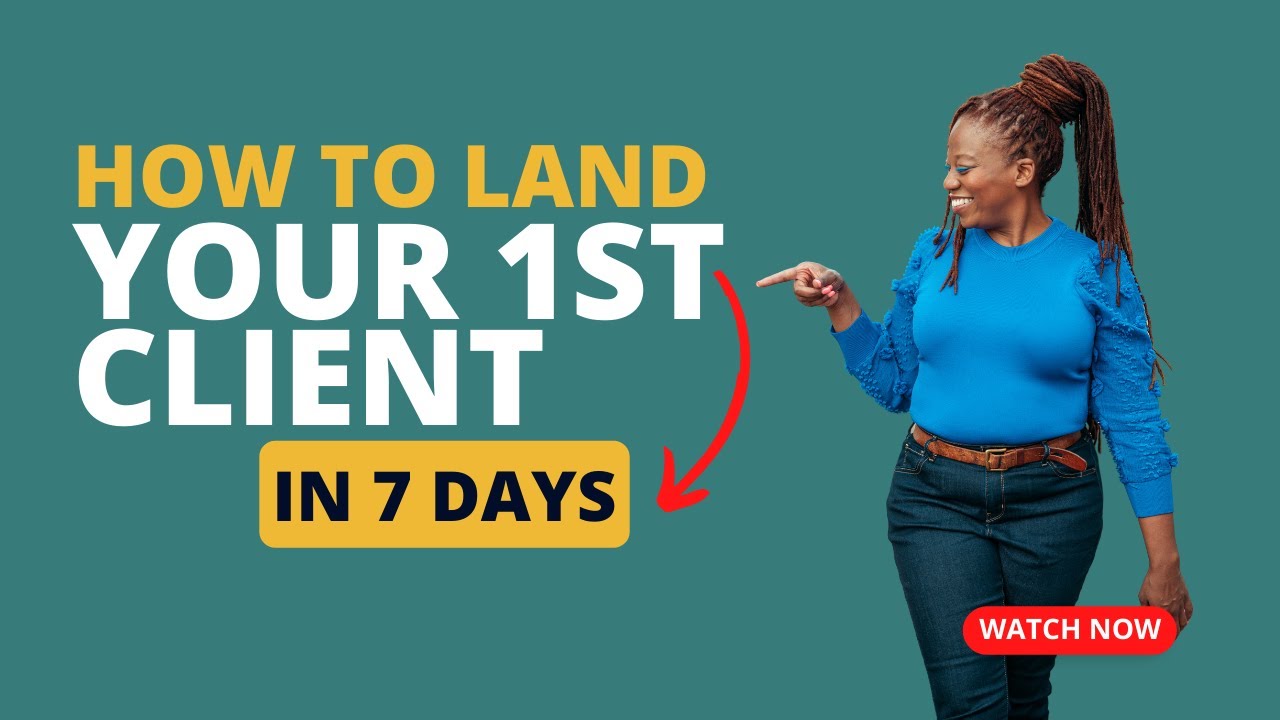 How to land your first client in 7 days final - YouTube