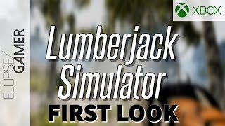 Lumberjack Simulator - First Look - Xbox screenshot 5