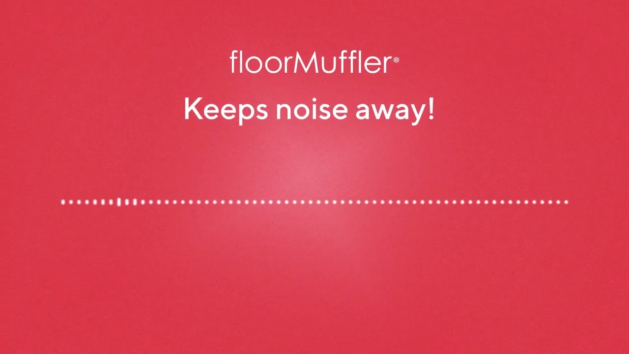floorMuffler® Underlayment!