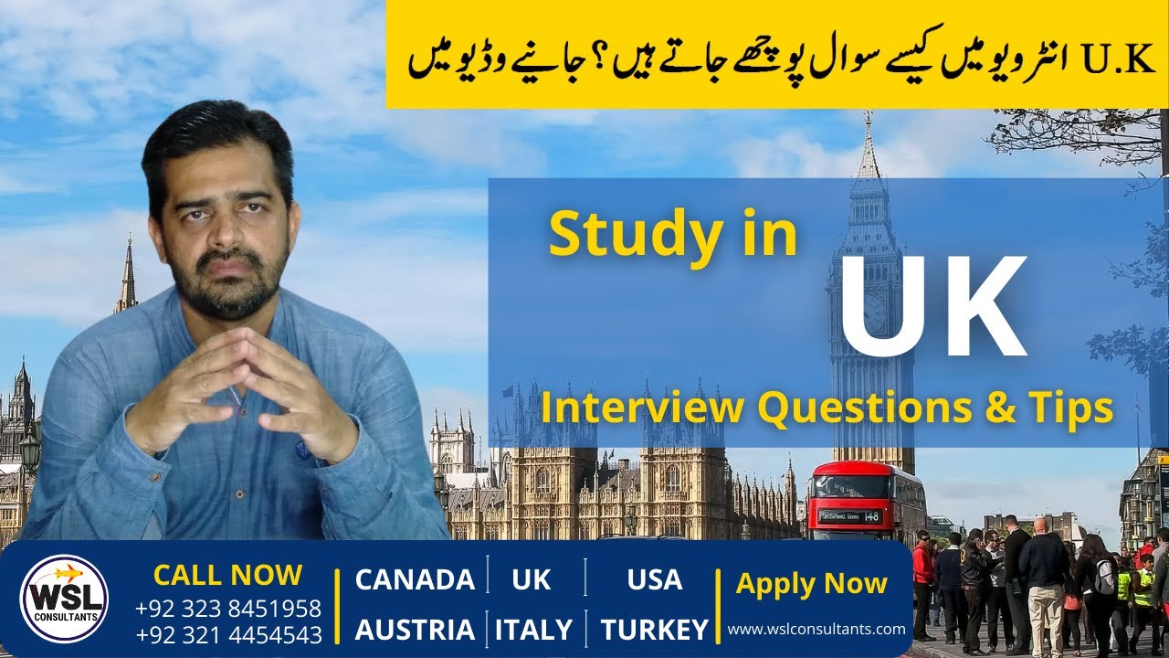 Study in UK | Interview Questions, Answers and Tips | Session 2022 ...