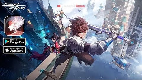 【晶核-Crystal of Atlan】- (Android/IOS) | Game ARPG | Official Launch Gameplay | P_2