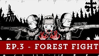 Forest Fight - Ep.3 - DayZ 0.63 Forest Fight - Ep.3 - DayZ 0.63