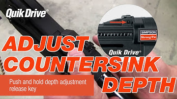 Quik Drive Systems: How to Adjust the Countersink Depth