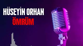 Hüseyin Orhan/Ömrüm