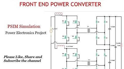 Front End converter topology Simulation in PSIM Software