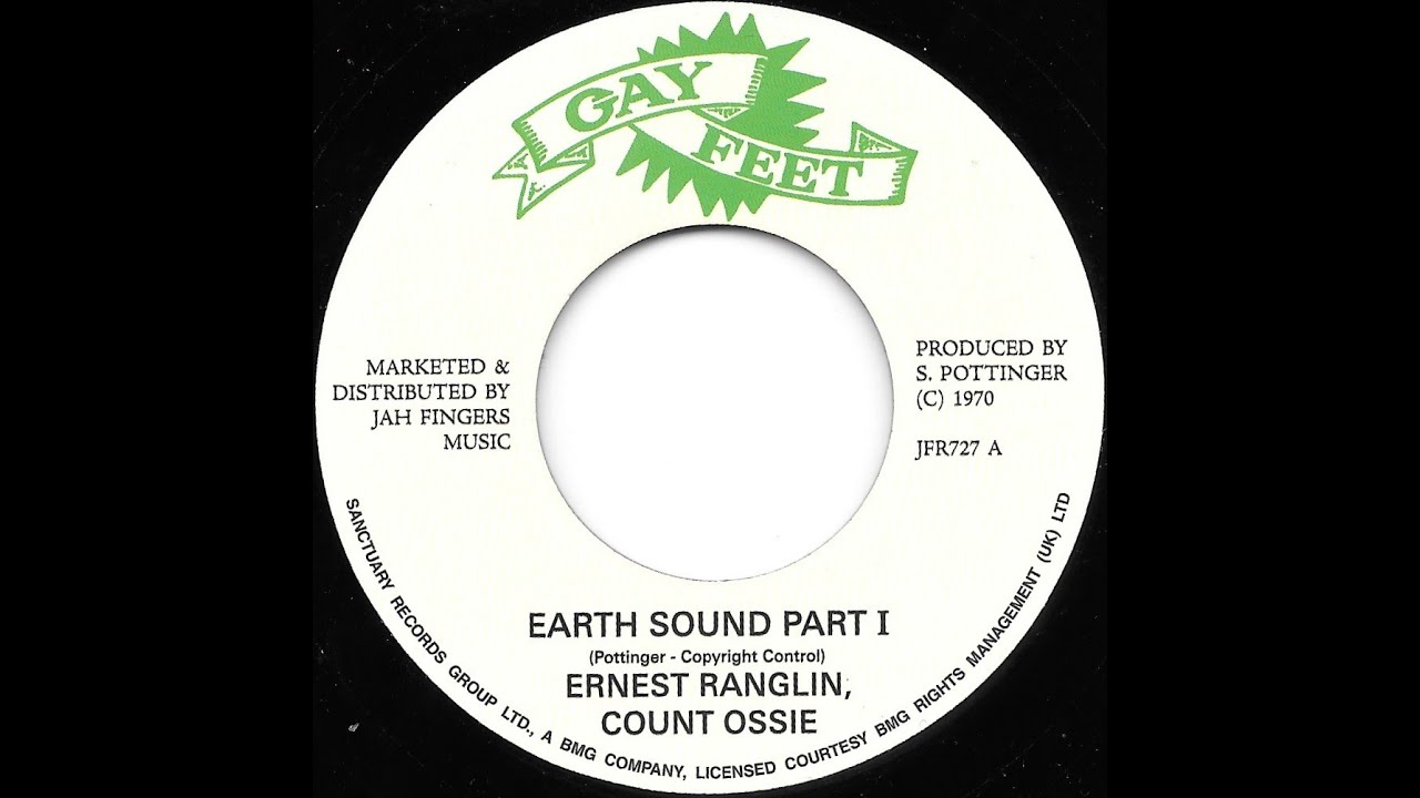 ERNEST RANGLIN & COUNT OSSIE ♦ Earth Sound Part 1 / Part 2 {GAY FEET 7