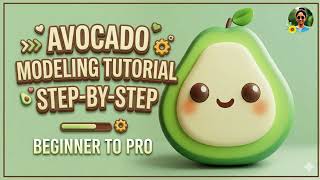 Cute Avocado 3D Modeling in Autodesk Maya | Full Tutorial for Beginners #Avocado #AutodeskMaya