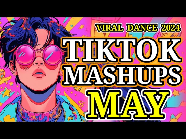 New Tiktok Mashup 2024 Philippines Party Music | Viral Dance Trend | May class=