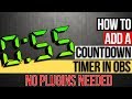 How To Add A OBS Countdown Timer - NO PLUGINS NEEDED