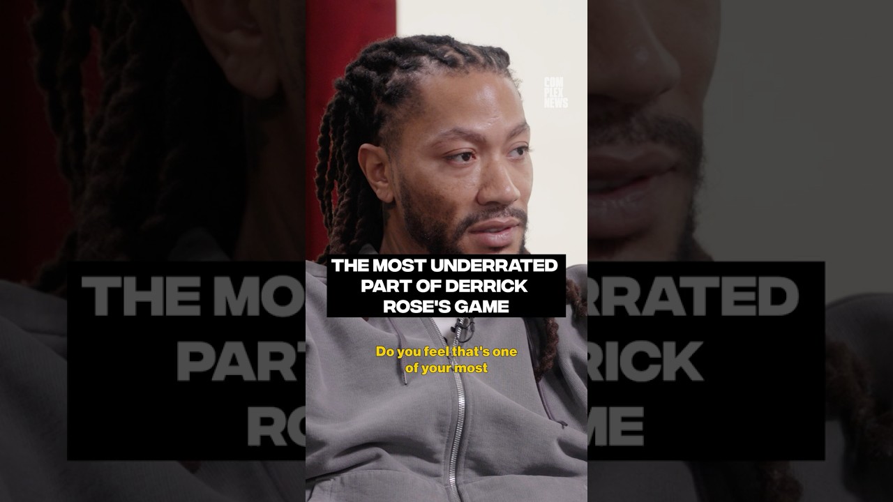 What was the most underrated part of Derrick Rose's game? 