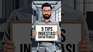 5 TIPS INVESTASI untuk pemula