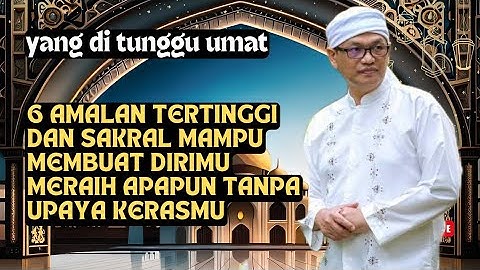 💥 MERAIH APAPUN TANPA UPAYA KERASMU DENGAN 6 AMALAN SAKRAL BERIKUT #religion #meditation