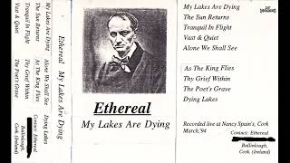 Ethereal - My Lakes Are Dying (Demo) (1994) (Full Demo)
Doom Metal, Gothic Metal (Ireland)
Tracklist:
1. The Sun Returns
2. Tranquil in Flight
3. Vast and Quiet
4. Alone We Shall See
5. As the King Flies
6. Thy Grief Within
7. The Poets Grave
8. Dying Lakes
https://irish-metal.bandcamp.com/album/ethereal-my-lakes-are-dying-demo-1994
https://www.metal-archives.com/bands/Ethereal/3540290869
#Ethereal #GothicMetal #DoomMetal #FullDemo
if i posted your material and you didnt like it please contact us by email: justundergroundofficial@gmail.com.
I will delete your material, please do not report it.
all material posted here has no intention of inflicting copyright, we only post it for dissemination. Ethereal - My Lakes Are Dying (Demo) (1994) (Full Demo)