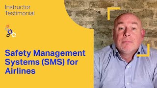 IATA Training | Safety Management Systems for Airlines instructor testimonial