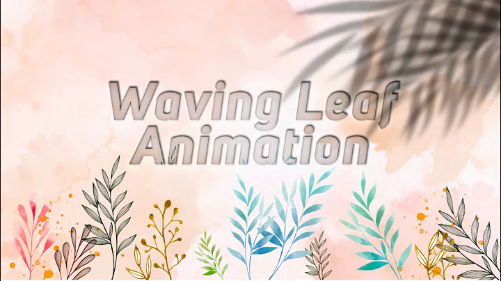 Waving Leaf Animation in After Effects | After Effects Tutorial