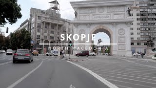 SKOPJE | MACEDONIA | MK | 2022 | driving tour | day