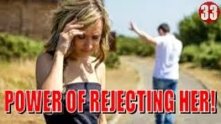 The POWER Of REJECTING Women....( RED PILL )
