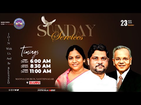 Sunday 2nd Service Live || Manna Church, Eluru || Pastor M. Jyothi Raju || Live || 23 - 11 - 2025