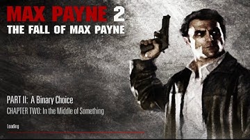 Max Payne 2. Chapter 2 In the Middle of Something. Binary Choice. Gameplay 2024.