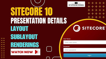 11- Sitecore MVC Presentation Details - Layouts, Sub layouts and Renderings