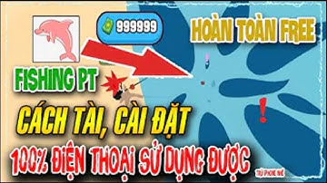 Giới thiệu App auto câu cá cho Play Together ko cần giả lập, ko bị chặn và hướng dẫn - Fishing PT