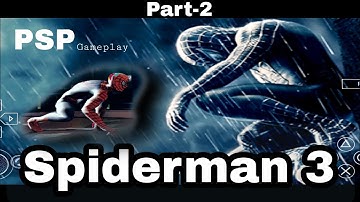 Spiderman 3 psp Gameplay - the beginning of Story - #PPSSPP - Part-2 #demonmegnus