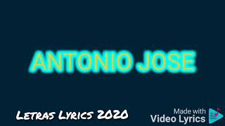 Video thumbnail of "Antonio José - Me haces falta Letra"